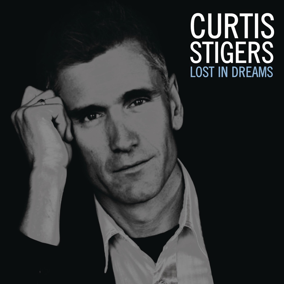 Curtis Stigers - Lost In Dreams